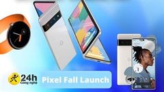  Điện thoại gập Pixel Fold, đồng hồ Pixel Watch và loa Nest mới có thể được ra mắt chung với dòng Pixel 6 vào ngày 19/10 tới 