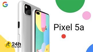 Google chia sẻ đoạn video quảng bá của Pixel 5a 5G, 'cố tình' để lộ luôn giá bán khoảng 13.5 triệu đồng