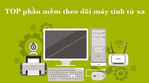TOP 6 phần mềm theo dõi máy tính từ xa bí mật miễn phí, tốt nhất
