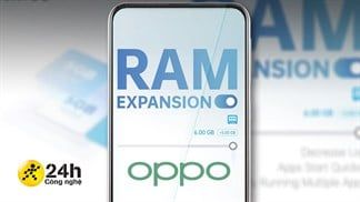 OPPO tung bản cập nhật chứa tính năng mở rộng RAM cho một số mẫu điện thoại, tải RAM là có thật nhé!