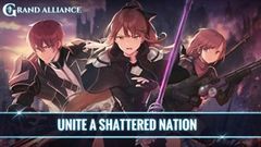 28/9: Đầu tuần tải ngay 5 game Android mới, có game nhập vai hành động rất hấp dẫn Grand Alliance lấy cảm hứng từ anime 