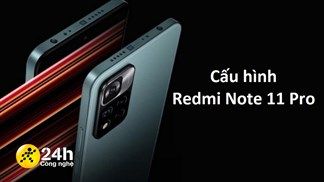 Cấu hình Redmi Note 11 Pro: Nghe đồn giá rẻ mà có màn hình 120Hz, camera 108MP, dùng vi xử lý MediaTek 5G và...