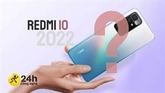  Nghe Đồn Là: Redmi 10 2022 sẽ có giá 3 triệu đồng, hiệu năng mạnh với Helio G88 cùng cụm 3 camera chất lượng (liên tục cập nhật) 