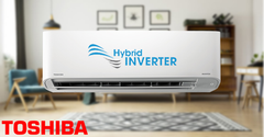  Công nghệ Hybrid Inverter trên máy lạnh Toshiba là gì? Có lợi ích gì? 
