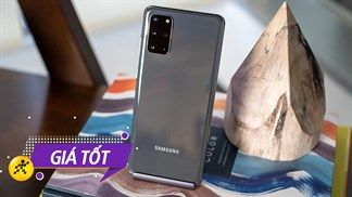 Galaxy S20+ đổi trả giá đã tốt nay còn giảm sốc, cơ hội sở hữu flagship với mức giá hời quá xá, Samfans chớ bỏ lỡ