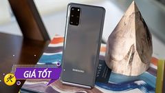  Galaxy S20+ đổi trả giá đã tốt nay còn giảm sốc, cơ hội sở hữu flagship với mức giá hời quá xá, Samfans chớ bỏ lỡ 