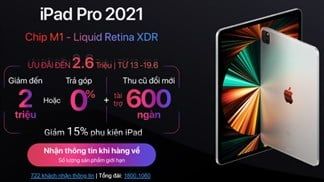 Các iFan chuẩn gom 'lúa' là vừa, iPad Pro 2021 sắp được mở bán và được tiết lộ luôn hotsale, rất nhiều ưu đãi hấp dẫn đó