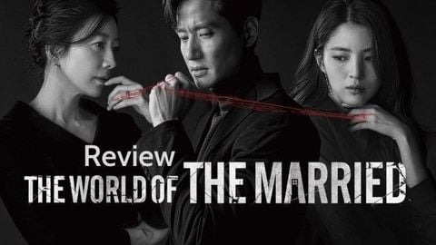 Review phim Thế giới hôn nhân - Cuộc chiến ngoại tình đầy máu và nước mắt