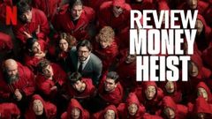  Review phim Money Heist - Phi vụ triệu đô | Phần 5 có đáng mong chờ? 