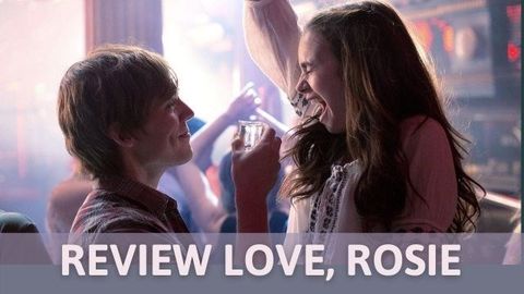 Review phim Love Rosie | Yêu nhau có thể trở về với nhau không ?