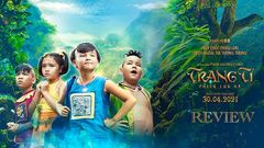  Review phim Trạng Tí Phiêu Lưu Ký | Đạo diễn Ngô Thanh Vân 