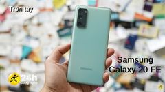  Trên tay Galaxy S20 FE tại Việt Nam: Màn hình tần số quét 120Hz, camera chất lượng và có thêm phiên bản sử dụng Snapdragon 865 