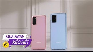 Giảm sốc tới 30%, Galaxy S20 và Galaxy S20+ cũ có giá chỉ từ chưa đến 10 triệu đồng, số lượng không nhiều phải nhanh tay