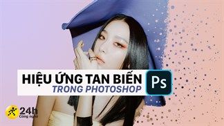 Cách làm hiệu ứng tan biến trong Photoshop, giúp bạn có một tác phẩm thiết kế tuyệt đẹp và ấn tượng