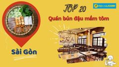  Top 20 quán bún đậu mắm tôm ngon ở Sài Gòn nổi tiếng chất lượng nhất 