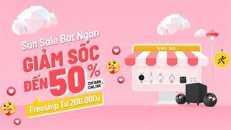 Tháng 3 săn sale bạt ngàn giảm giá sập sàn đến 50% cho phụ kiện và đồng hồ thời trang, nhanh tay còn hàng đừng bỏ lỡ!