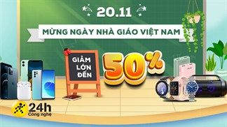 Mừng ngày Nhà giáo Việt Nam: Trung Tâm Bảo Hành tung ngàn ưu đãi giảm giá cực sốc lên đến 50%++, cơ hội mua sắm đây rồi