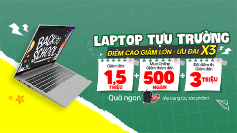 Sắm laptop mùa tựu trường tại Trung Tâm Bảo Hành, có ngay ưu đãi nhân 3, các tân sinh viên chớ nên bỏ qua