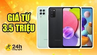TOP 5 điện thoại Galaxy A giá rẻ, có hỗ trợ trả góp mùa Back To School, chỉ từ 3.5 triệu đã có thể mua được Galaxy A03s