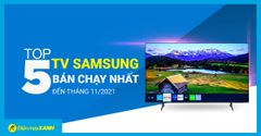  Top 5 Smart tivi Samsung bán chạy nhất đến 11/2021, đáng sắm dịp cuối năm tại Trung Tâm Bảo Hành 