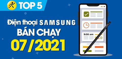 Top 5 Điện Thoại Samsung bán chạy nhất tháng 7/2021 tại Trung Tâm Bảo Hành
