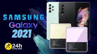 Đây là TOP 5 smartphone Samsung mới nhất 2021, trải dài từ phân khúc giá rẻ đến cao cấp, các SamFan chớ nên bỏ lỡ!