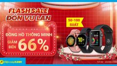  Săn sale Vu Lan, smartwatch giảm SỐC đến 66% - món quà thông minh trao đấng sinh thành 