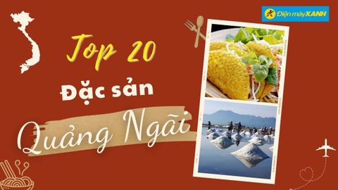 Top 20 món ngon đặc sản Quảng Ngãi nổi tiếng nhất không thể bỏ qua