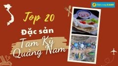  Top 20 món ăn đặc sản Tam Kỳ Quảng Nam, mua làm quà nổi tiếng phải thử ngay 