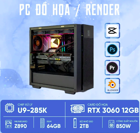 PC Đồ Họa U9-3060 (U9-285K, RTX 3060 OC 12GB, Ram 64GB DDR5, SSD 2TB, 850W)