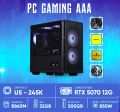  PC GAMING AAA U5K-5070 ( Ultra 5 245K, RTX 5070 12GB, Ram 32GB, SSD 500GB, 850W, WIN11 ) 