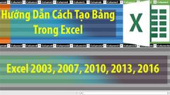  Cách tạo bảng table trong Excel cực đơn giản, dễ dàng cho mọi phiên bản 