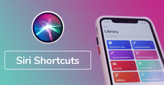  Siri Shortcuts là gì? Những điều hay ho bạn nên biết về Siri Shortcuts 