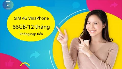 Tổng hợp SIM 4G VinaPhone 1 năm không nạp tiền giá rẻ, nhiều ưu đãi