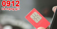  Đầu số 0912 là mạng gì? Ý nghĩa của đầu số 0912? Có phải số phát tài? 