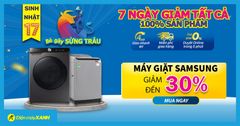  Sinh nhật 17, máy giặt Samsung đồng loạt giảm sâu đến 30% chỉ trong 7 ngày, mua ngay! 