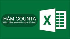  Cách sử dụng hàm COUNTA để đếm số ô không trống trong Excel chi tiết có ví dụ dễ hiểu 