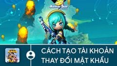  Hướng dẫn chi tiết cách tạo và đổi mật khẩu tài khoản Avatar Star 