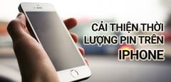  20 cách tiết kiệm pin iPhone hiệu quả có thể bạn chưa biết 