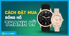  Hướng dẫn cách đặt mua Đồng hồ thanh lý tại Điện máy XANH 