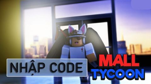Code Mall Tycoon mới nhất tháng 6/2021 | Cách nhập code