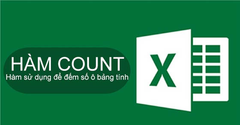  Cách sử dụng hàm COUNT trong Excel có ví dụ chi tiết 