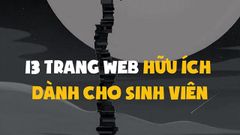  13 trang web hữu ích cho sinh viên - Xem ngay 