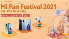  Ngày cuối săn sale thả ga với lễ hội mua sắm Mi Fan Festival 2021, hàng loạt sản phẩm nhà Xiaomi đang chờ bạn rước về đây 