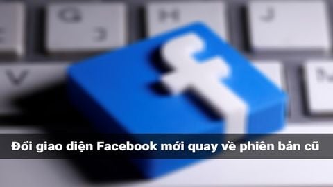 2 cách đổi lại giao diện cũ của facebook đơn giản nhanh chóng thao tác từng bước