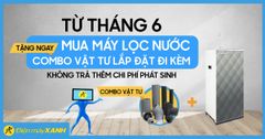  Từ tháng 6/2021: Mua máy lọc nước tặng ngay Combo vật tư lắp đặt đi kèm 