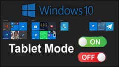  2 cách bật/tắt Tablet Mode trên Windows 10 nhanh, đơn giản nhất 