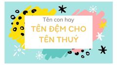  Tên đệm hay cho tên Thuý ý nghĩa | Ý nghĩa tên Thuý 