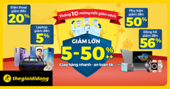  Tháng 10 Mừng Hết Giãn Cách Giảm Lớn 5%-50%++ 