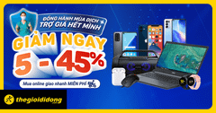  ĐỒNG HÀNH MÙA DỊCH - AN TÂM TẠI NHÀ GIẢM TỪ 5% - 45% 
